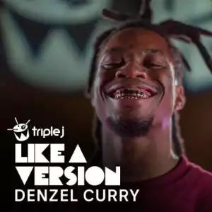 Denzel Curry - Bulls on Parade (triple j Like A Version)